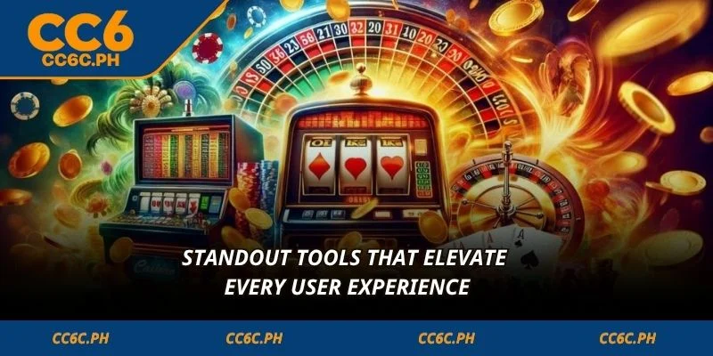 Standout tools that elevate every user experience
