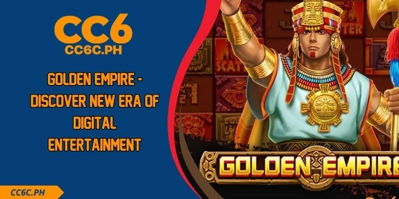 Golden Empire - Discover New Era Of Digital Entertainment