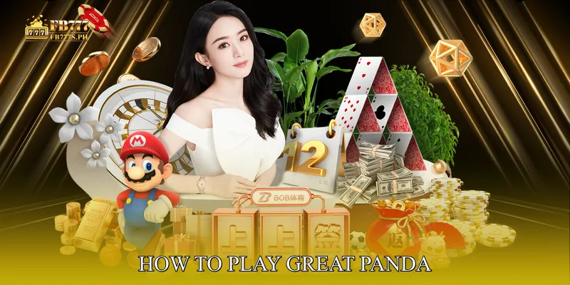 How to Play Great Panda