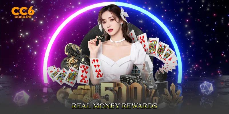 Real Money Rewards