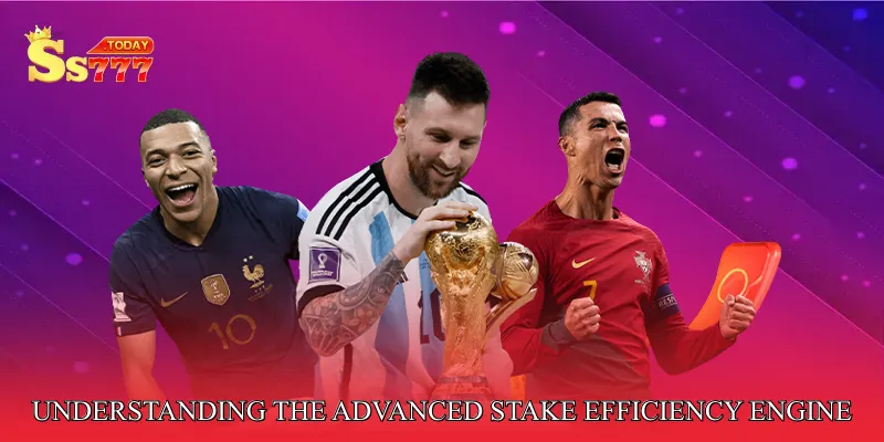 Understanding the Advanced Stake Efficiency Engine